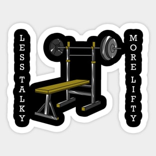 Less talky more lifty Sticker